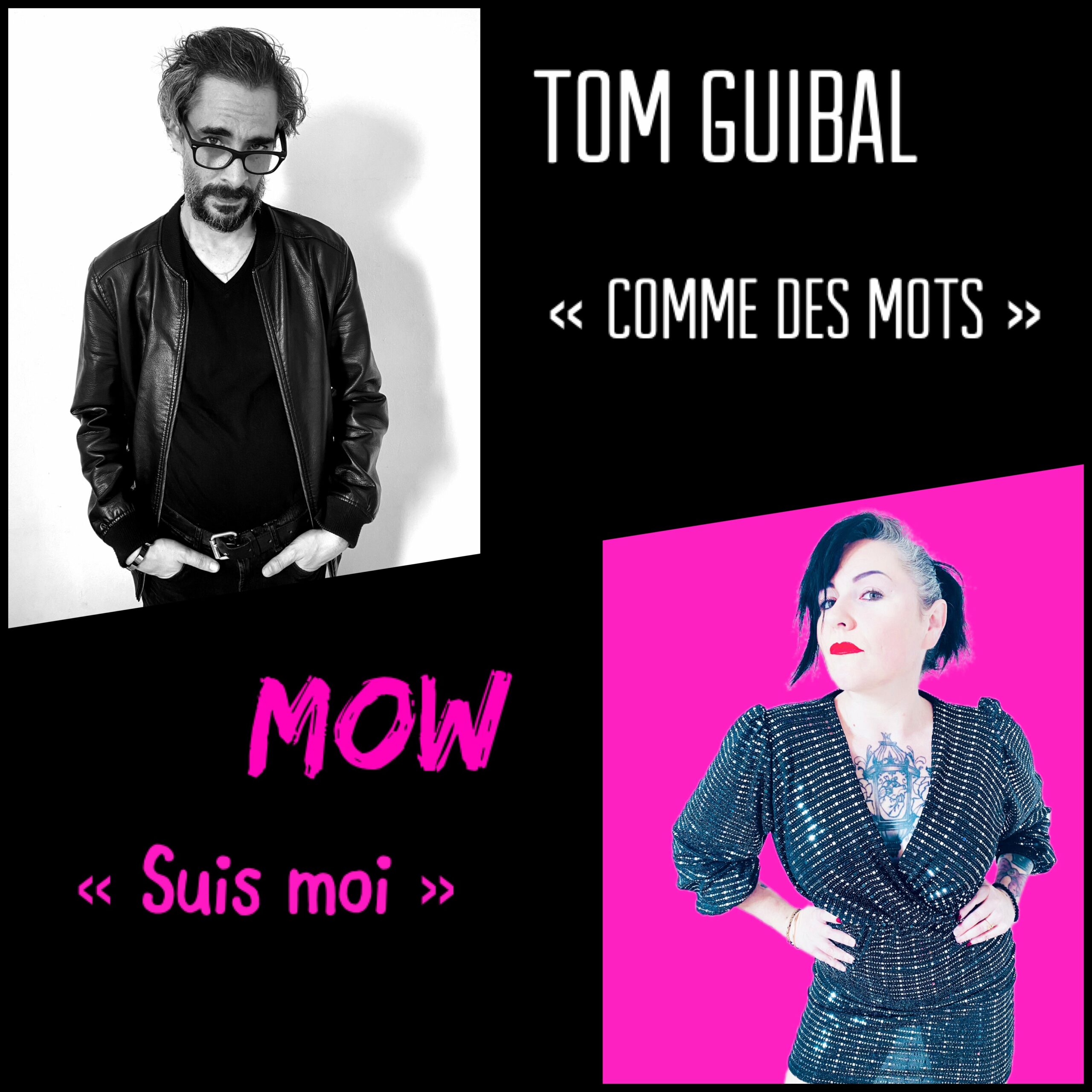 24 Mars 2023: Tom Guibal et MOW